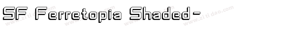SF Ferretopia Shaded字体转换